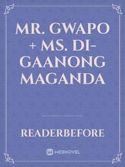 Mr. Gwapo + Ms. Di-gaanong Maganda Book