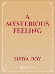 A mysterious feeling Book