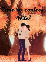 Time to confess, wife! Book