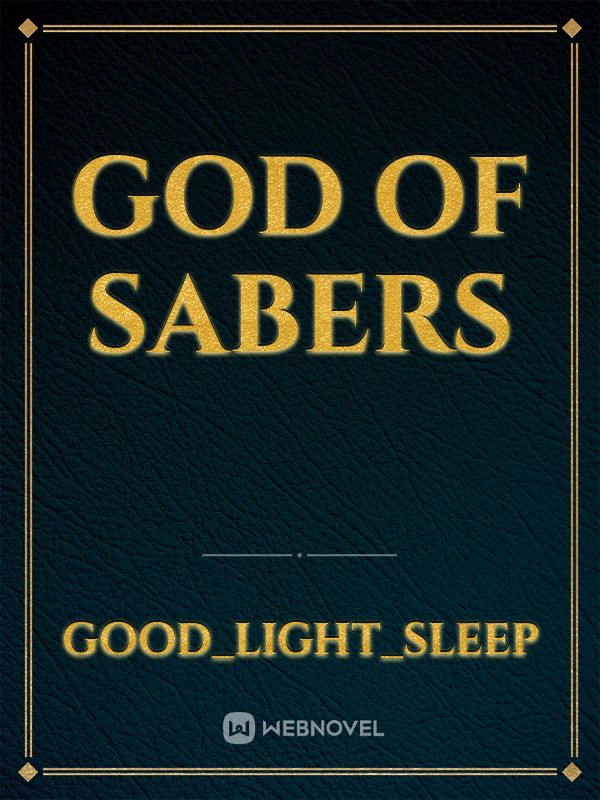 God of Sabers
