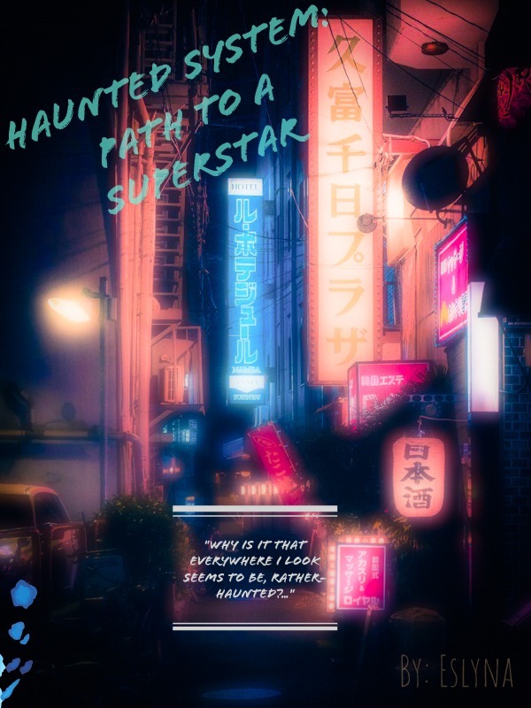Haunted System: Path to a Superstar
