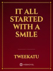 It all started with a Smile Book