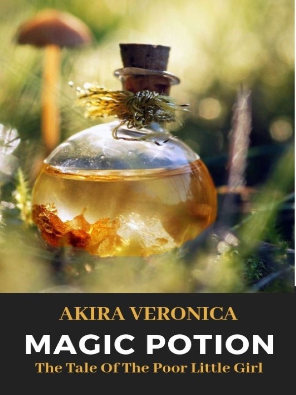 Magic Potion (The Tale Of The Poor Little Rich Girl) Book