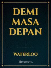 DEMI MASA DEPAN Book