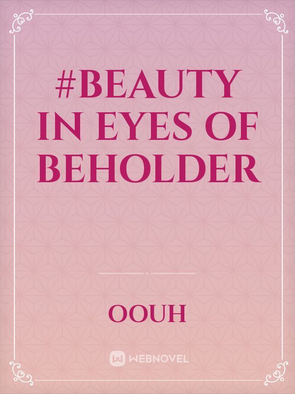 #Beauty  In Eyes Of Beholder Book