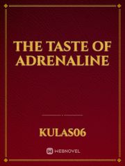 The Taste of Adrenaline Book