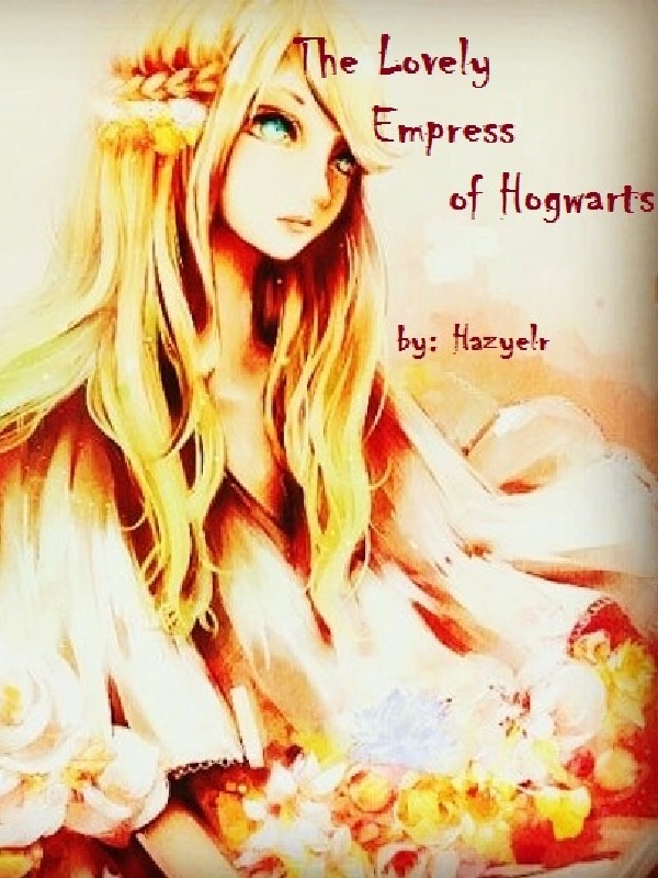 The Lovely Empress of Hogwarts Book