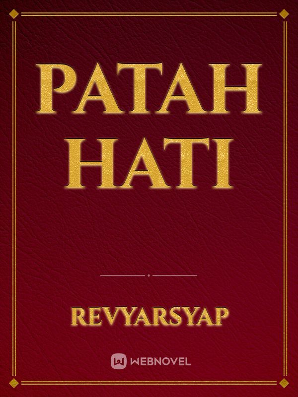 PATAH HATI