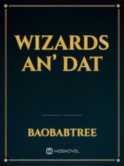 Wizards an’ Dat Book