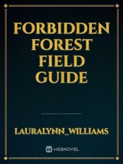 Forbidden Forest Field Guide Book