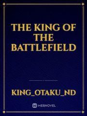 The King of the Battlefield Book