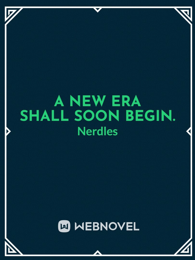 A New Era Shall Soon Begin. Book