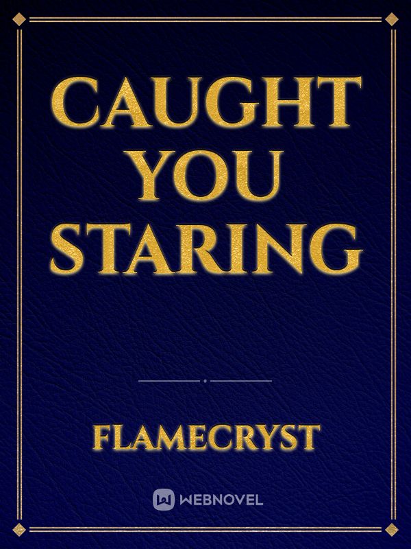 Caught You Staring Book