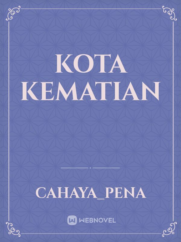KOTA KEMATIAN Book