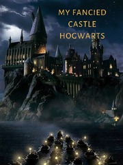 My Fancied Castle : Hogwarts Book