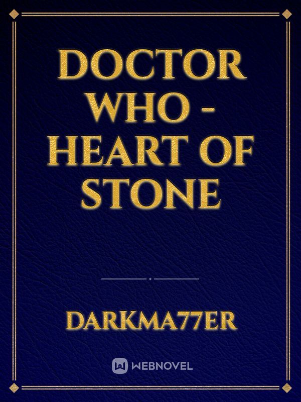 Doctor who - Heart of stone