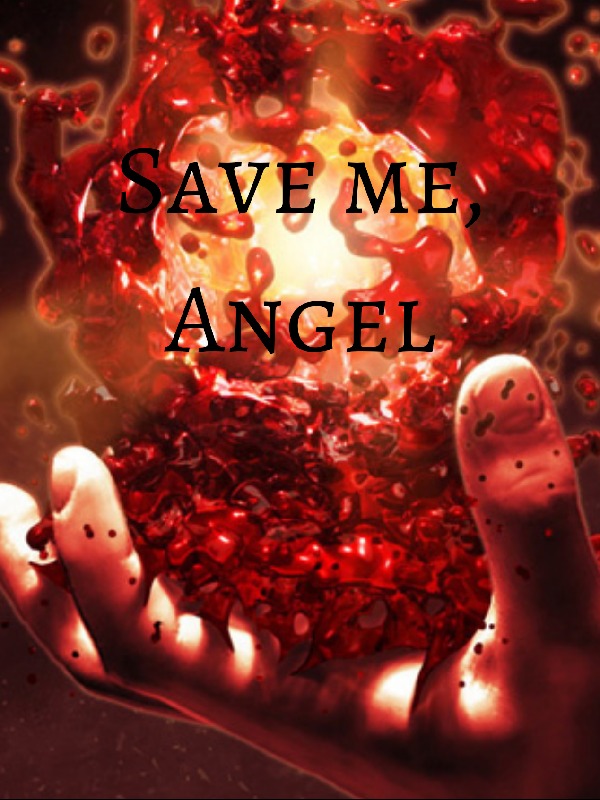 Save Me, Angel