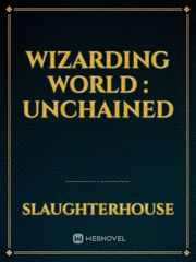 Wizarding World : Unchained Book