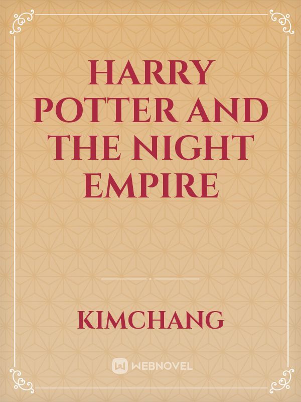Harry Potter and the Night Empire Book