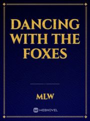 Dancing with the Foxes Book