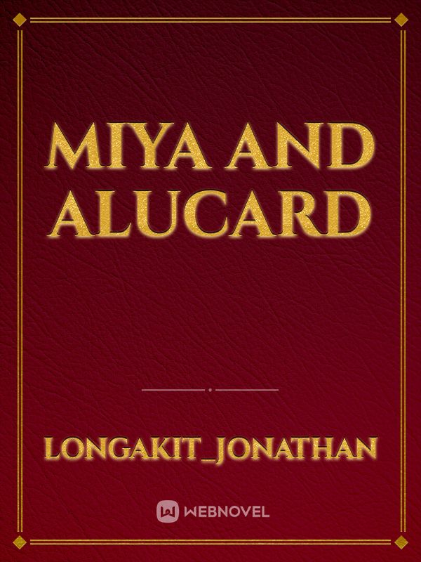 Miya and Alucard Book