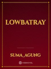 lowbatray Book