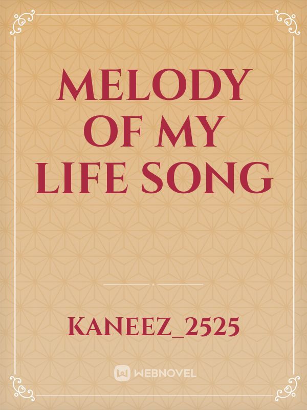 Melody of my Life Song Book