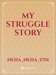 my struggle story Book