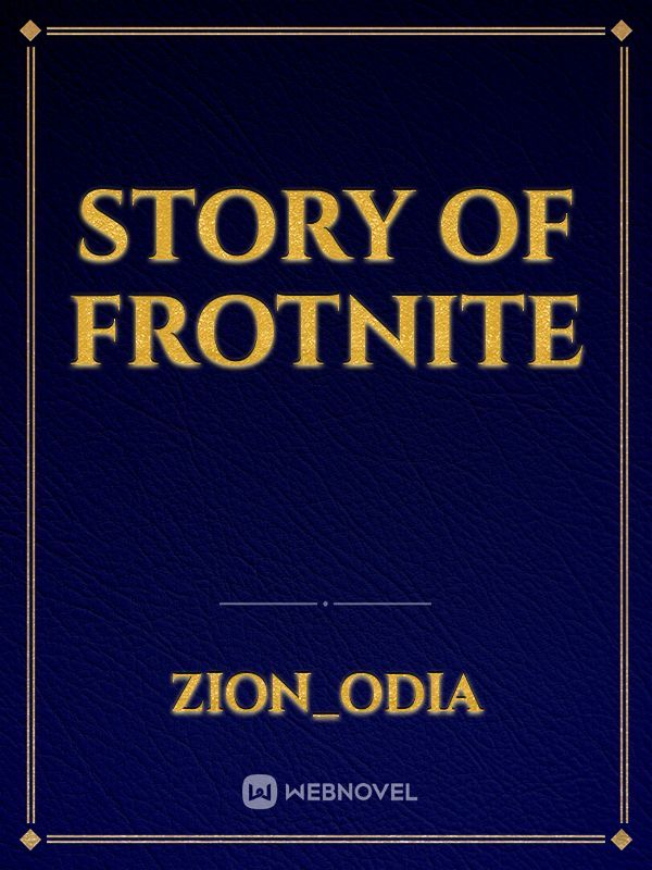 story of frotnite Book