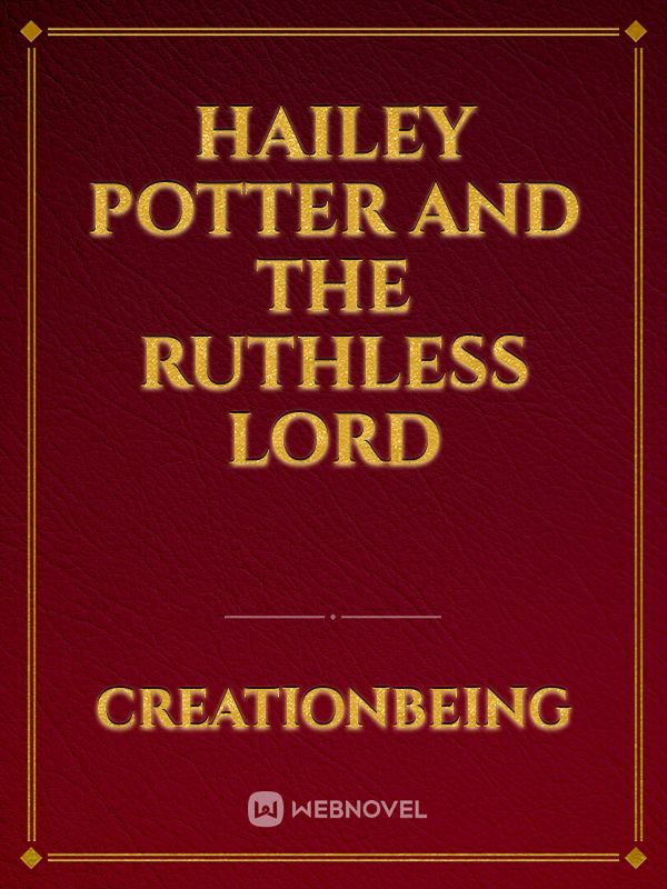 Hailey Potter and The Ruthless Lord Book