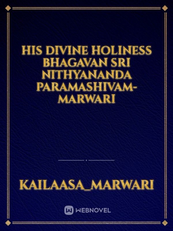 His Divine Holiness Bhagavan Sri Nithyananda Paramashivam-marwari