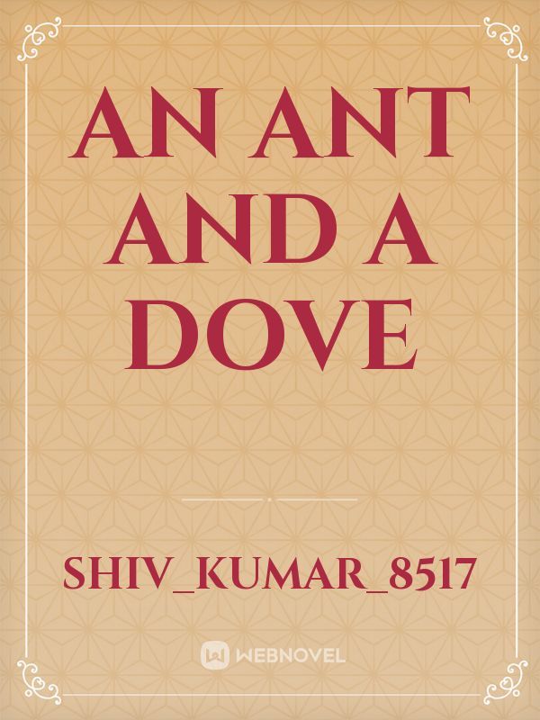 an ant and a dove Book