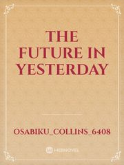 The Future In Yesterday Book