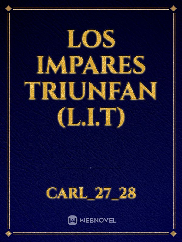 Los Impares Triunfan (L.I.T)