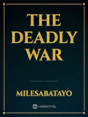 The Deadly War Book
