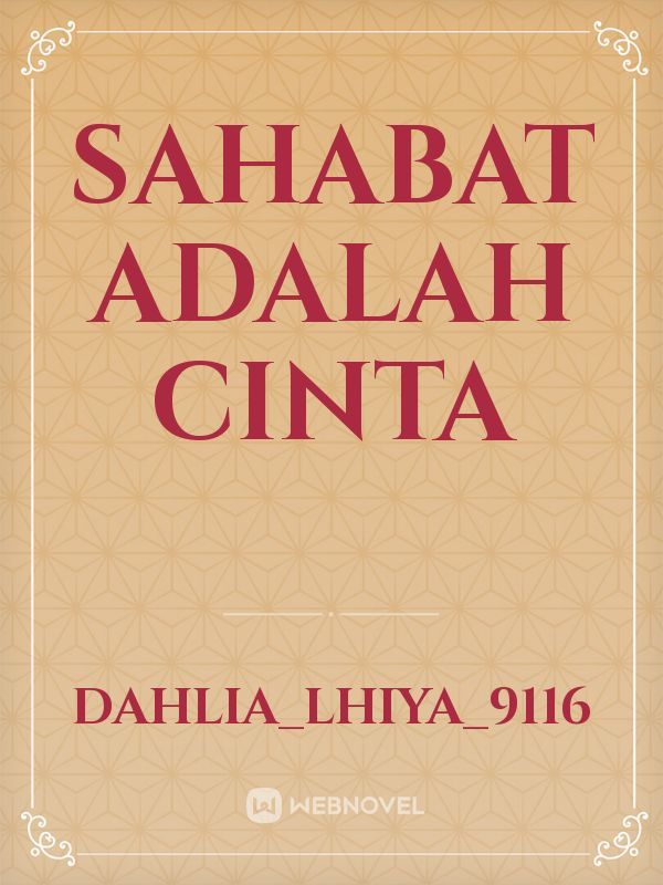 SAHABAT ADALAH CINTA Book