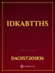 idkabtths Book