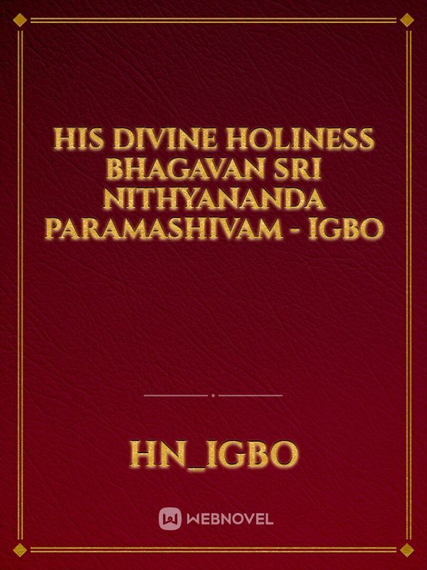 His Divine Holiness Bhagavan Sri Nithyananda Paramashivam - Igbo
