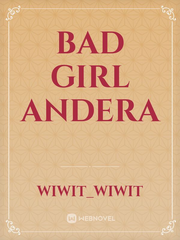 Bad Girl Andera Book