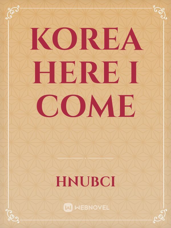 Korea Here I Come Book