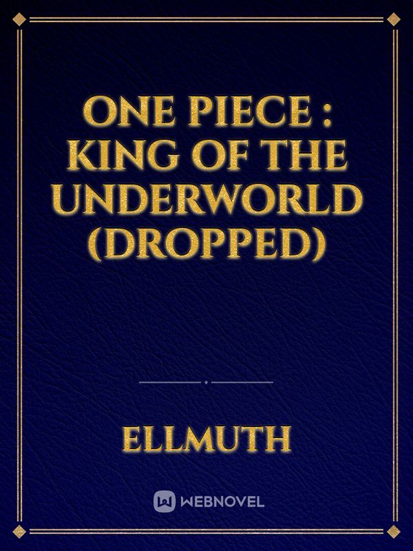 One Piece : King of the Underworld (DROPPED) Book