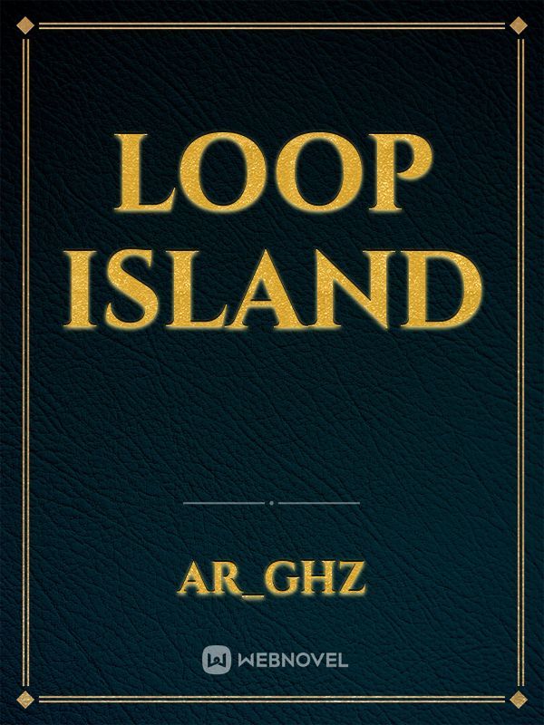 Loop Island