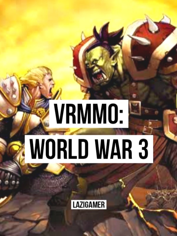 VRMMO: World War 3 Book
