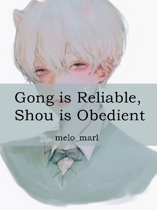 Gong is Reliable, Shou is Obedient Book