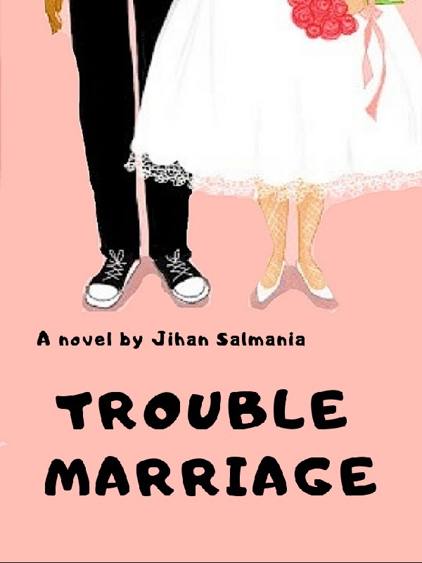 Trouble Marriage