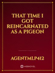 That Time I Got Reincarnated as a Pigeon Book