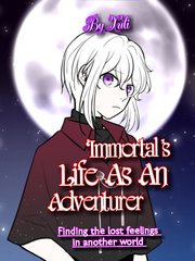 Immortal's Life As An Adventurer Book