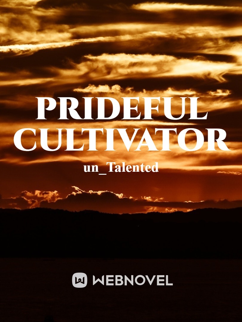 Prideful Cultivator