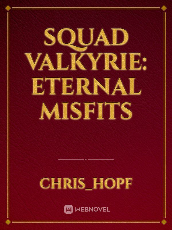 Squad Valkyrie: Eternal Misfits Book