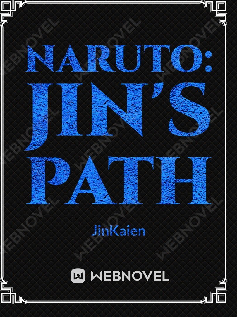 Naruto: Jin's Path